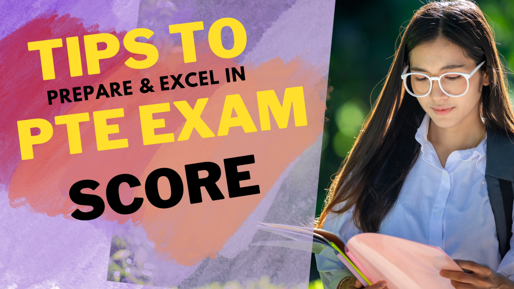 Tips to Prepare and Excel in Your PTE Exam Score